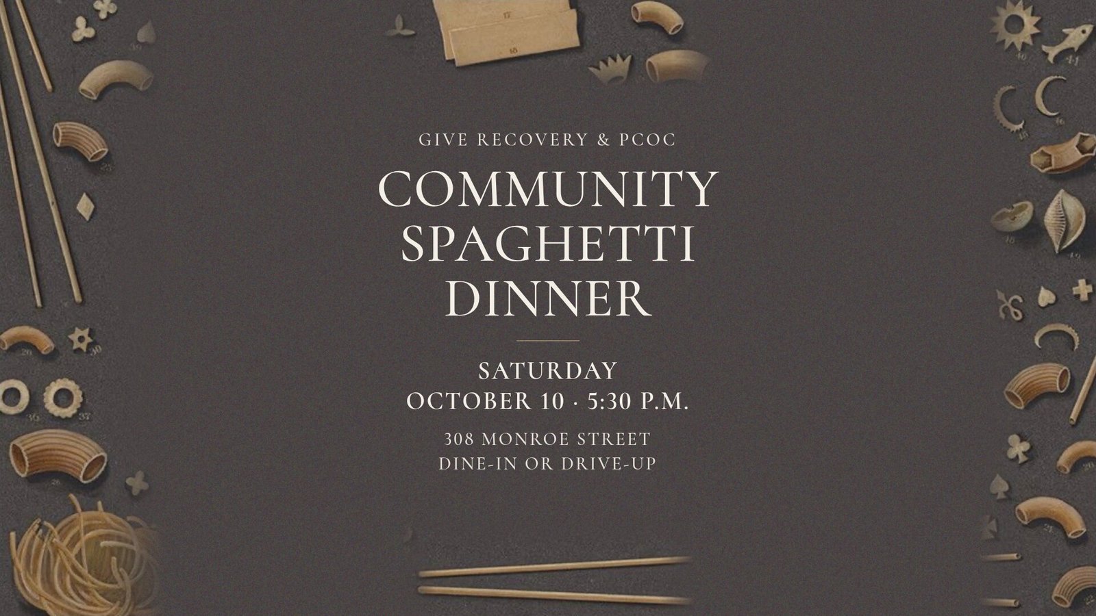 Give Recovery & PCOC Community Spaghetti Dinner