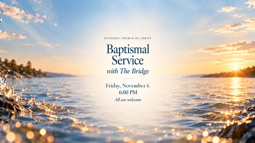 Baptismal Service with The Bridge, Friday, November 6, 6:00 PM, over sunlit water